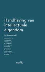 9789086920464 Handhaving van intellectuele eigendom, Boeken, Verzenden, Nieuw, F.W. Grosheide