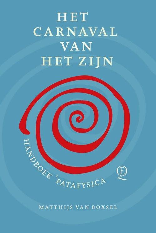 9789021469737 Het carnaval van het Zijn | Tweedehands, Boeken, Studieboeken en Cursussen, Zo goed als nieuw, Verzenden