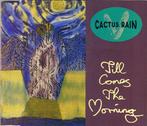 cd single - Cactus Rain - Till Comes The Morning, Verzenden, Zo goed als nieuw