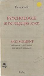 Psychologie in het dagelijks leven - Piet Vroon Piet Vroon, Gelezen, Verzenden, Piet Vroon