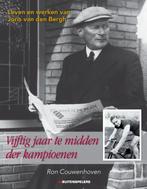 Vijftig jaar te midden der kampioenen 9789071359231, Verzenden, Gelezen, Ron Couwenhoven