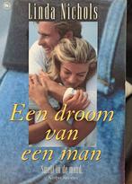 Een droom van een man - Nichols Linda 9789051084092, Verzenden, Gelezen, Nichols Linda