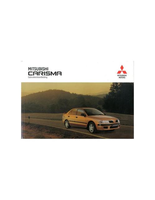 1999 MITSUBISHI CARISMA INSTRUCTIEBOEKJE NEDERLANDS, Auto diversen, Handleidingen en Instructieboekjes