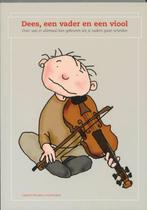 DEES EEN VADER EN EEN VIOOL 9789066655249, Verzenden, Gelezen, L. Smulders-Groenhuijsen