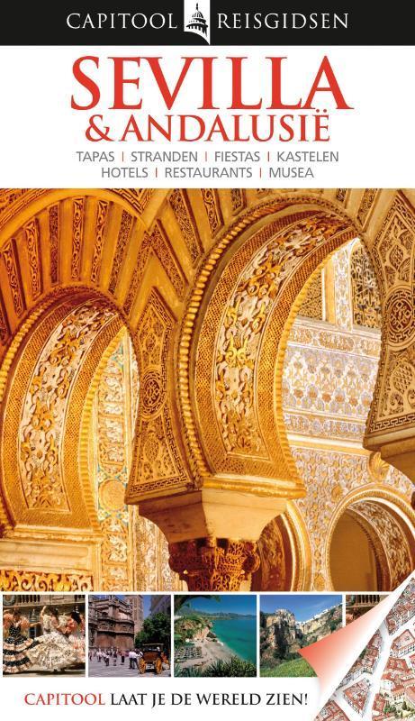 Sevilla & Andalusië / Capitool reisgidsen 9789047518495, Boeken, Reisgidsen, Zo goed als nieuw, Verzenden