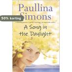 A Song in the Daylight 9780007241545 Paullina Simons, Verzenden, Gelezen, Paullina Simons