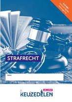 Keuzedeel Strafrecht 9789037264975, Verzenden, Zo goed als nieuw