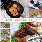 9789082905434 Airfryer Kookboek - Simpele Airfryer Gerech..., Boeken, Kookboeken, Nieuw, Hans Kuijpers, Verzenden