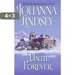 Until Forever 9780380762590 Johanna Lindsey, Verzenden, Gelezen, Johanna Lindsey