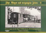 Züge, Wagen und vergangene Zeiten 02, Boeken, Ophalen of Verzenden, Nieuw