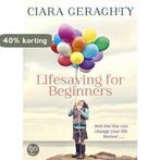 Lifesaving for Beginners 9780340995914 Ciara Geraghty, Verzenden, Gelezen, Ciara Geraghty