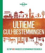 Ultieme culi-bestemmingen / Lonely planet 9789021570679, Verzenden, Zo goed als nieuw, Lonely Planet