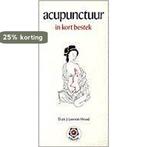 Acupunctuur in kort bestek / Ankertjes / 30 9789020205879, Verzenden, Gelezen, D. Lawson-Wood