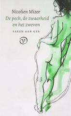 9789028252011 Faxen aan Ger - De pech, de zwaarheid en he..., Verzenden, Nieuw, Nicolien Mizee