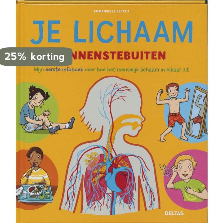 Je lichaam binnenstebuiten 9789044726145 Emmanuelle Lepetit, Boeken, Overige Boeken, Zo goed als nieuw, Verzenden