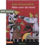 Alles voor de hond / Bikkels 9789048700790 Anke Kranendonk, Boeken, Kinderboeken | Jeugd | onder 10 jaar, Verzenden, Gelezen, Anke Kranendonk