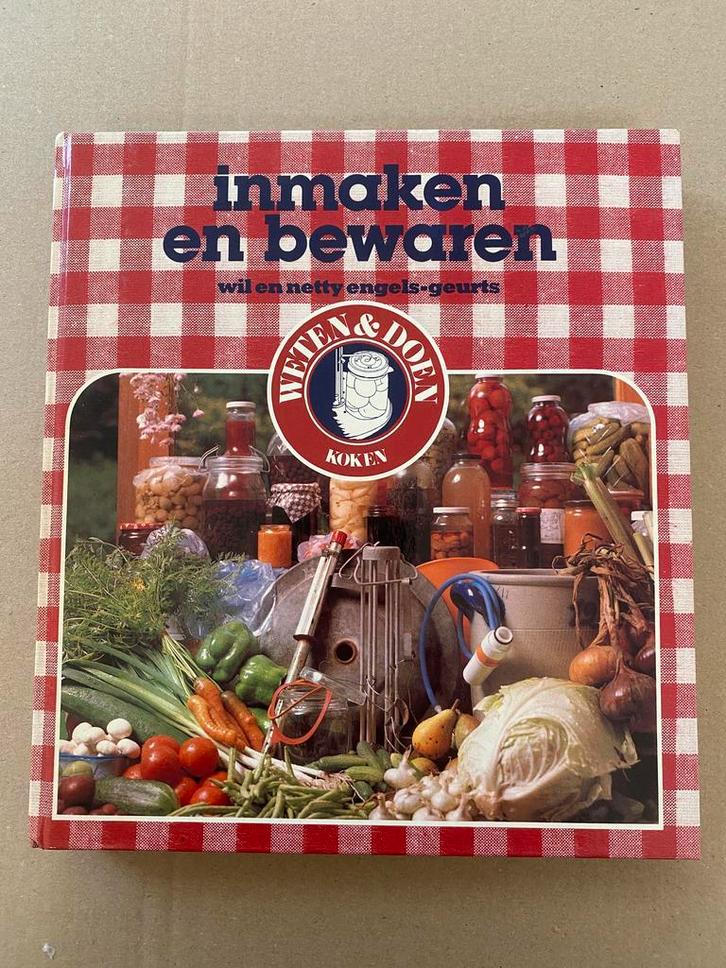 Will Netty Engels-Geurts - Inmaken en Bewaren - 550 recepten, Boeken, Kookboeken, Zo goed als nieuw, Ophalen of Verzenden
