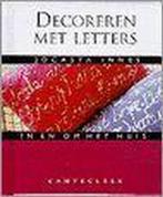 Decoreren met letters / In en om het huis 9789021325156, Verzenden, Zo goed als nieuw, J. Innes