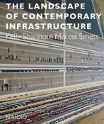 The landscape of contemporary infrastructure 9789462082397, Verzenden, Gelezen, Paul Smets