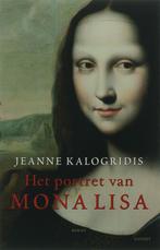 Het portret van Mona Lisa 9789024556939 J. Kalogridis, Verzenden, Gelezen, J. Kalogridis