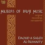 cd - Daoud &amp; Saleh Al Kuwaity - Masters Of Iraqi Music, Verzenden, Zo goed als nieuw