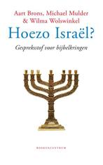 Hoezo Israël? 9789023970569 Aart Brons, Verzenden, Zo goed als nieuw, Aart Brons