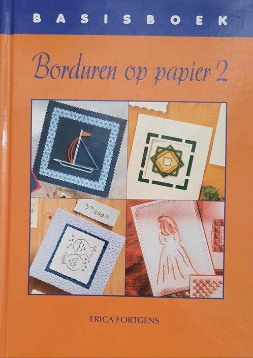 Basisboek Borduren Op Papier 2 9789021332093 E. Fortgens, Boeken, Hobby en Vrije tijd, Gelezen, Verzenden