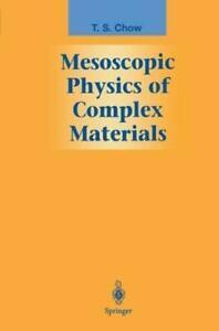 Mesoscopic Physics of Complex Materials. Chow, T.S.   New., Boeken, Overige Boeken, Zo goed als nieuw, Verzenden