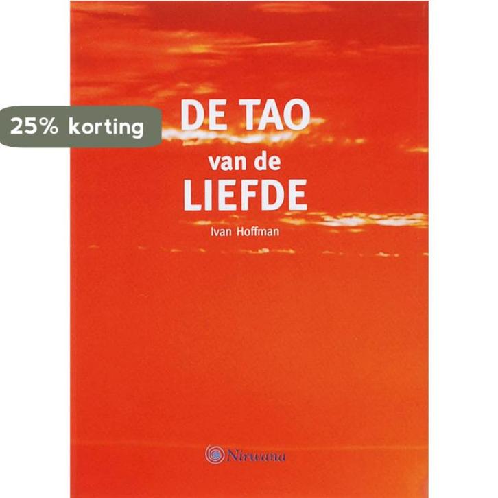 Nirwana / De tao van de liefde / Nirwana 9789045306292, Boeken, Esoterie en Spiritualiteit, Zo goed als nieuw, Verzenden