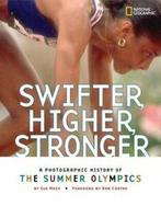 Swifter, higher, stronger: a photographic history of the, Gelezen, Sue Macy, Verzenden