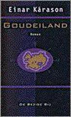 GOUDEILAND 9789023437895 E. Karason, Verzenden, Gelezen, E. Karason