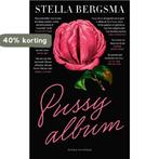 Pussy album 9789038809083 Stella Bergsma, Verzenden, Zo goed als nieuw, Stella Bergsma
