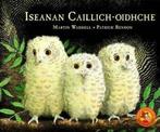 Iseanan caillich-oidhche by Martin Waddell (Paperback), Boeken, Gelezen, Martin Waddell, Verzenden