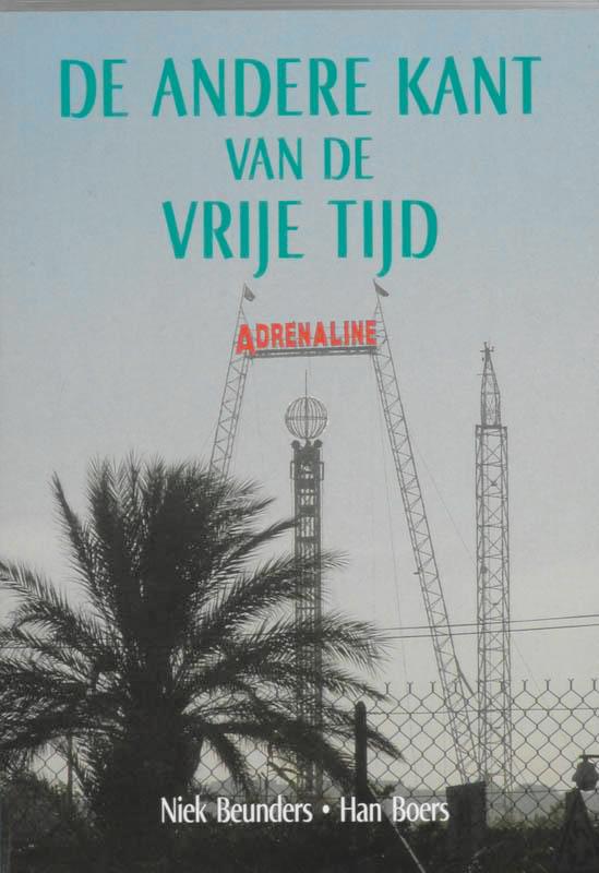 De andere kant van de vrije tijd 9789058441331 N. Beunders, Boeken, Schoolboeken, Gelezen, Verzenden