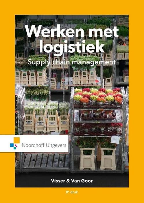 9789001899912 Werken met Logistiek Hessel Visser, Boeken, Schoolboeken, Nieuw, Verzenden