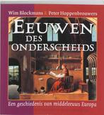 Eeuwen des onderscheids 9789035126657 W. Blockmans, Boeken, Verzenden, Zo goed als nieuw, W. Blockmans