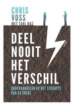 9789463190909 Deel nooit het verschil Chris Voss, Boeken, Verzenden, Nieuw, Chris Voss