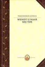 Avinck, Theodorus-Wendt u naar Mij toe, Boeken, Verzenden, Gelezen