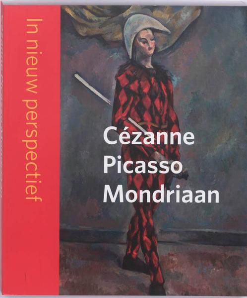 Cézanne - Picasso - Mondriaan 9789040086366, Boeken, Overige Boeken, Zo goed als nieuw, Verzenden