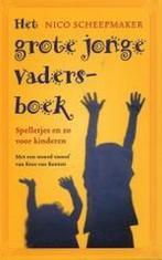 Het grote jonge vadersboek 9789035123632 Nico Scheepmaker, Verzenden, Gelezen, Nico Scheepmaker