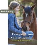Een pony om van te houden 9789025867973 Yvonne Kroonenberg, Verzenden, Gelezen, Yvonne Kroonenberg