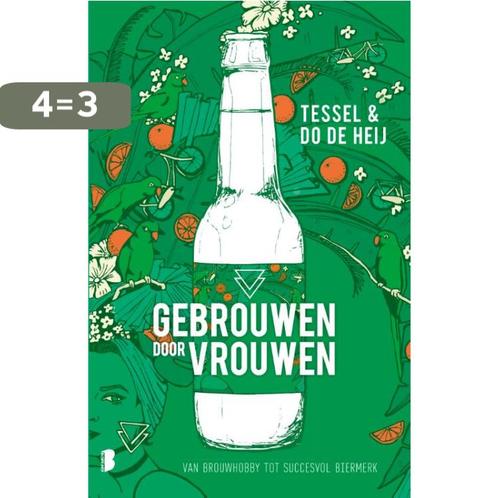 Gebrouwen door Vrouwen 9789022589229 Tessel de Heij, Boeken, Literatuur, Gelezen, Verzenden