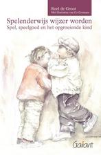 Spelenderwijs wijzer worden 9789044124668 Roel de Groot, Boeken, Verzenden, Gelezen, Roel de Groot