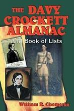 The Davy Crockett Almanac and Book of Lists. Chemerka, R., Verzenden, Zo goed als nieuw, Chemerka, William R.