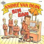 vinyl single 7 inch - AndrÃ© van Duin - Bim Bam / Als Je.., Verzenden, Zo goed als nieuw