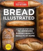 Bread Illustrated: A Step-By-Step Guide to Achieving, Boeken, Verzenden, Nieuw