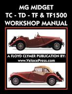9781588501493 MG Midget Tc-Td-Tf-Tf1500 Workshop Manual, Verzenden, Nieuw, Mg Car Co