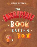 The Incredible Book Eating Boy 9780399247491 Oliver Jeffers, Boeken, Verzenden, Gelezen, Oliver Jeffers