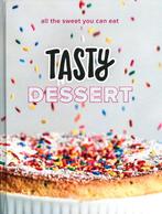 9780525575900 Tasty Dessert: All the Sweet You Can Eat, Verzenden, Nieuw, Tasty