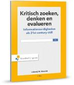 Kritisch zoeken, denken en evalueren / Vast Boek, Verzenden, Gelezen, Lidewij w. Niezink